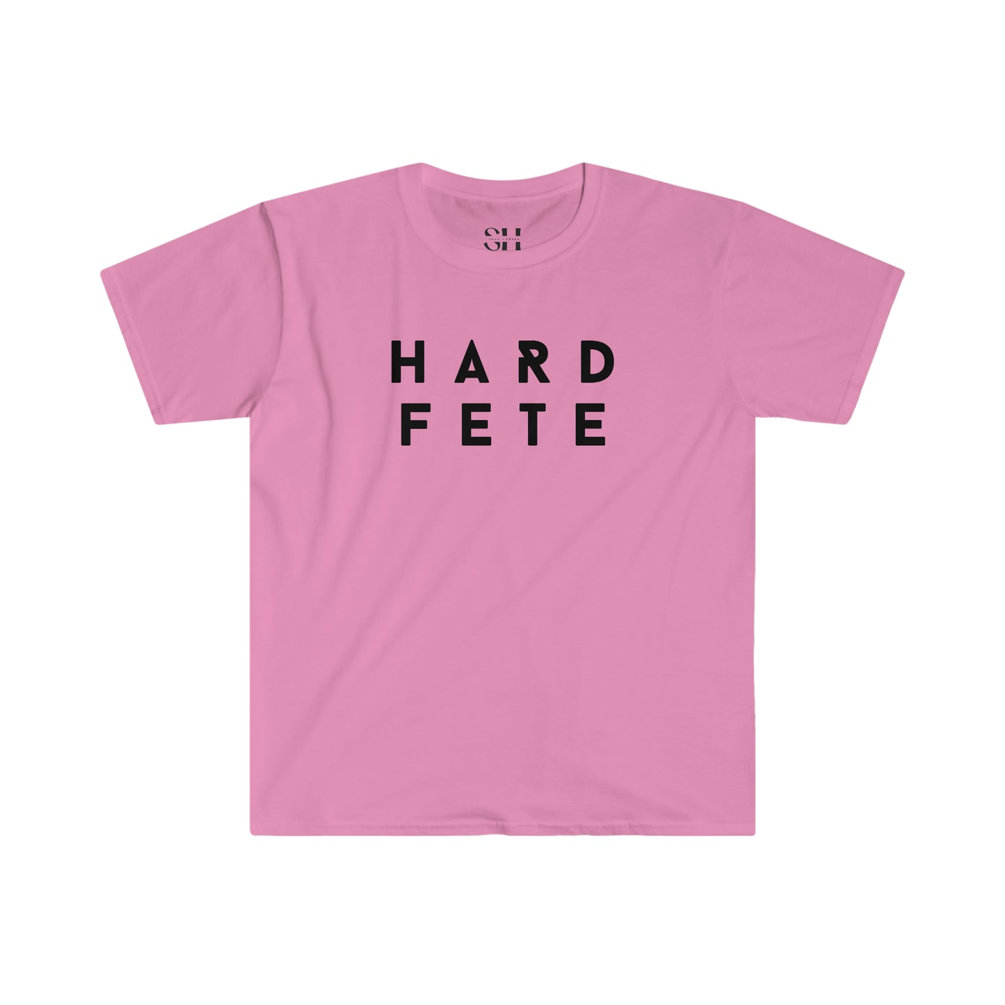 Hard Fete-Unisex Softstyle T-Shirt