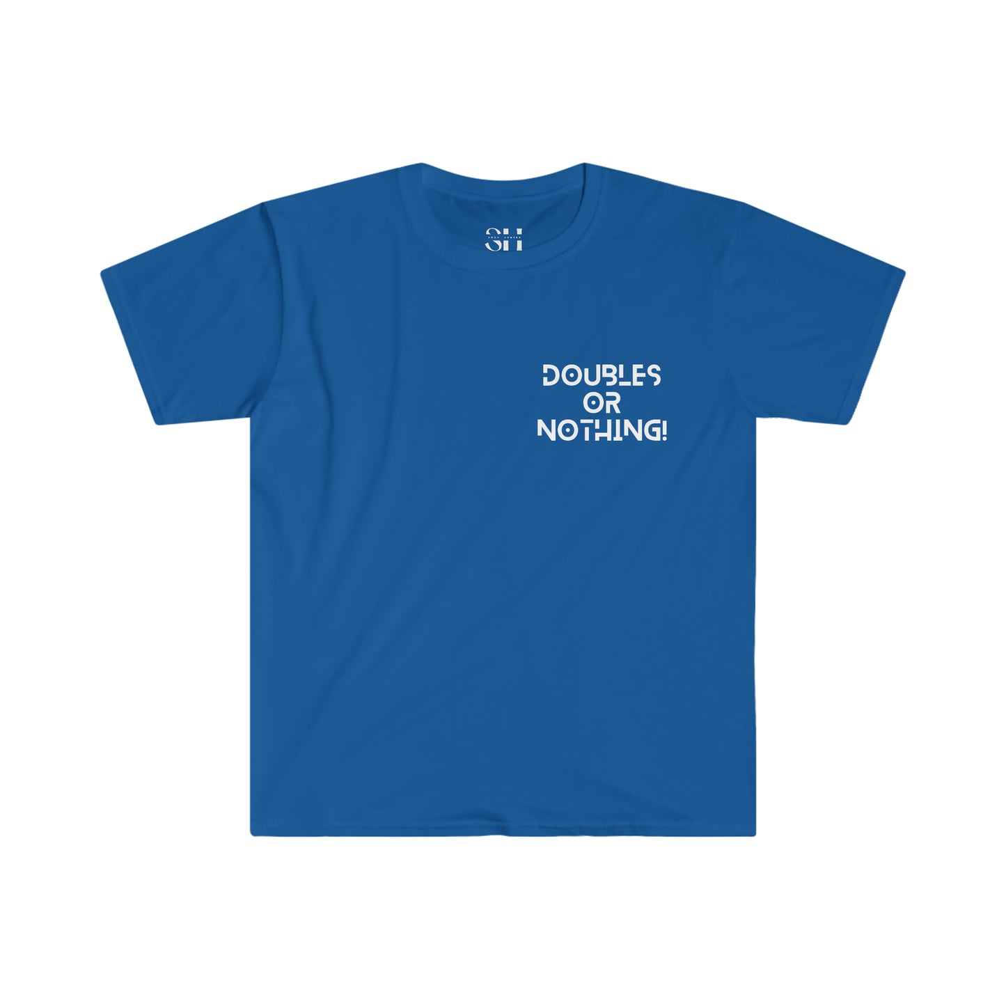 Doubles or Nothing-Slight Pepper-Unisex Softstyle T-Shirt